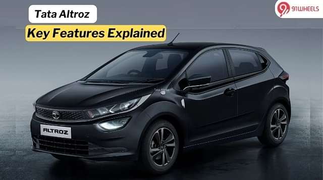 Tata Altroz Key Features to Know Before Buying