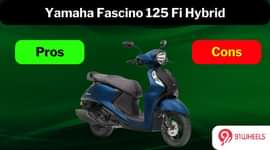Yamaha Fascino 125 Fi Hybrid: Pros and Cons Explained