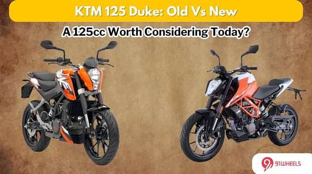 KTM 125 Duke: Old Vs New - Worth Considering Today?