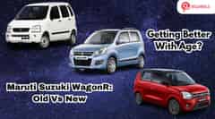 Maruti Suzuki WagonR: Old Vs New — Still The Go-To Family Car