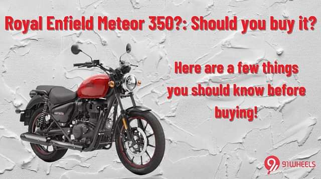 Royal Enfield Meteor 350: Pros and Cons