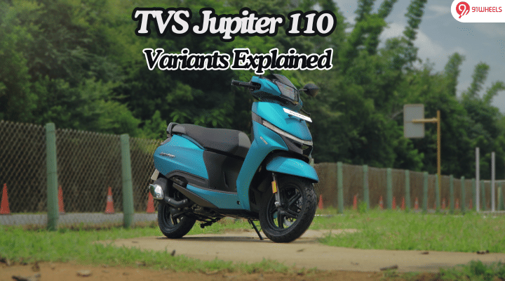 TVS Jupiter 110 Variants Explained In Detail: What You Need To Know TVS Jupiter 110 Variants Explained In Detail: What You Need To Know