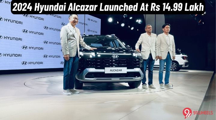 2024 Hyundai Alcazar Launched At Rs 14.99 Lakh, Gets New Design, Features & More 2024 Hyundai Alcazar Launched At Rs 14.99 Lakh, Gets New Design, Features & More