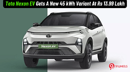 Tata Nexon EV Gets Bigger 45 kWh Battery Pack, Offers 489 Km Range - Priced At Rs 13.99 Lakh