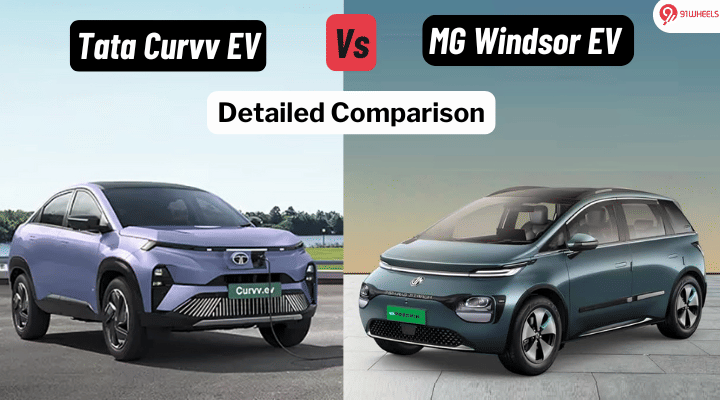 MG Windsor EV Vs Tata Curvv EV: Detailed Comparison MG Windsor EV Vs Tata Curvv EV: Detailed Comparison