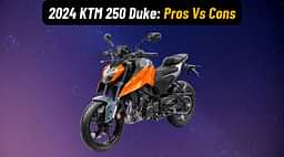 2024 KTM 250 Duke Pros and Cons