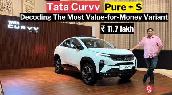 Tata Curvv Pure + S: Most Value-for-Money Variant Starting At 11.7 Lakh