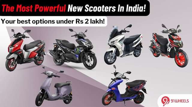 New Scooters: Here Are The Most Powerful Scooters Under Rs 2 lakh!