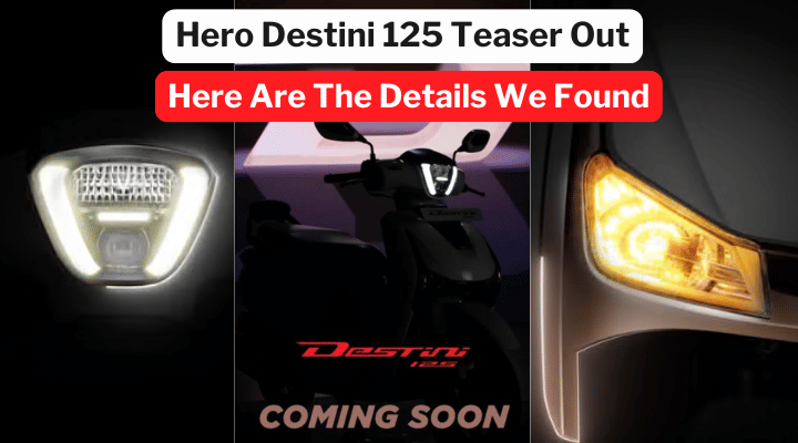Hero Destini 125 Teaser Out - Here Are The Details We Found Hero Destini 125 Teaser Out - Here Are The Details We Found