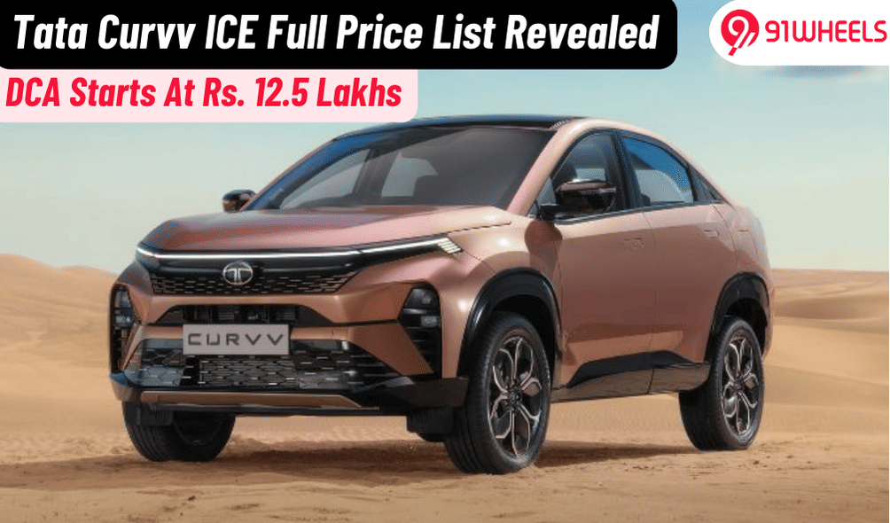Tata Curvv ICE Variant-Wise Price List Out: Complete Pricing Revealed Tata Curvv ICE Variant-Wise Price List Out: Complete Pricing Revealed