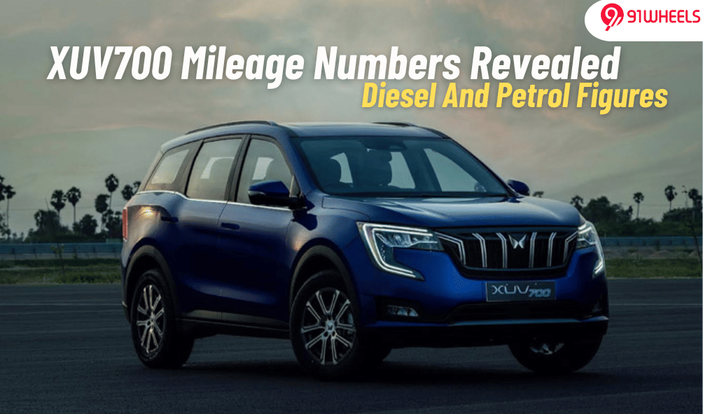 Mahindra XUV700 Mileage Figures Out Almost 3 Years After Launch