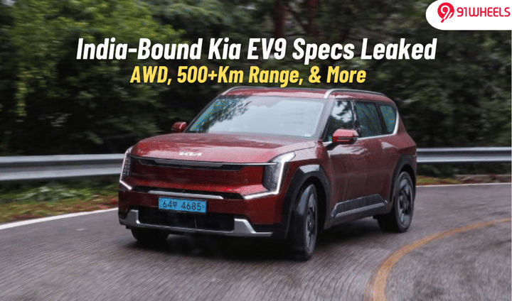 India-Bound Kia EV9 3-Row SUV Specs Out: 384 PS, AWD & More India-Bound Kia EV9 3-Row SUV Specs Out: 384 PS, AWD & More