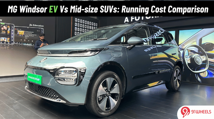MG Windsor EV Vs Mid-size SUVs: Detailed Running Cost Comparison MG Windsor EV Vs Mid-size SUVs: Detailed Running Cost Comparison