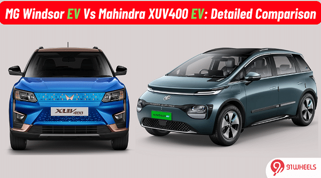 MG Windsor EV Vs Mahindra XUV400 EV: Detailed Comparison