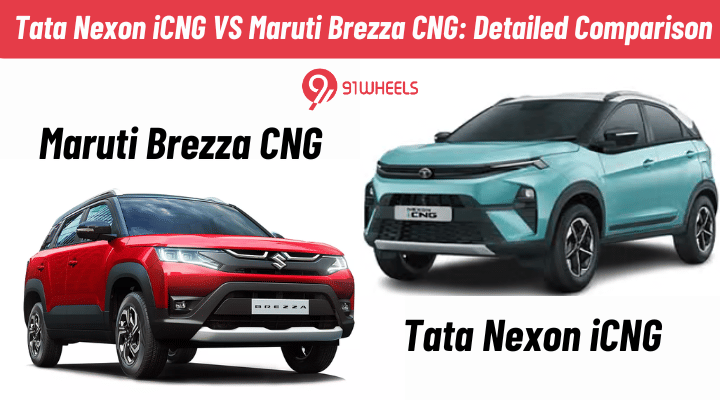 Tata Nexon iCNG Vs Maruti Brezza CNG: Detailed Comparison Tata Nexon iCNG Vs Maruti Brezza CNG: Detailed Comparison