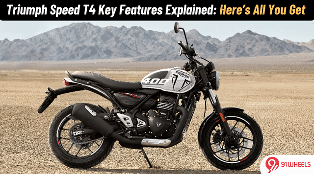 Triumph Speed T4 Key Features Explained: Here's All You Get