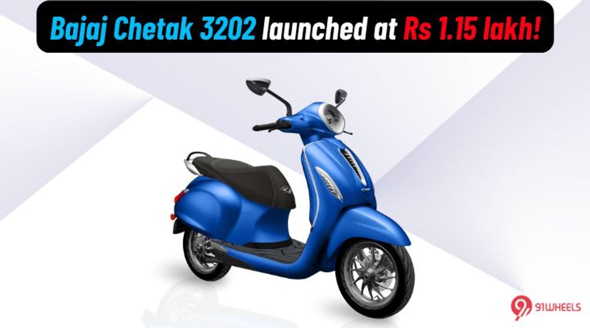 Bajaj Chetak 3202 launched, prices start from Rs 1.15 lakh