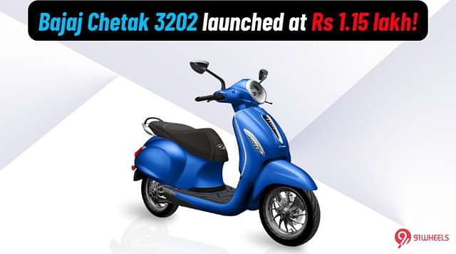 Bajaj Chetak 3202 launched, prices start from Rs 1.15 lakh