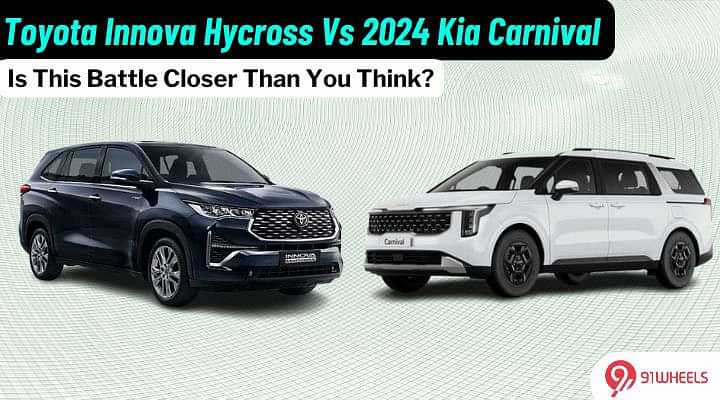 Toyota Innova Hycross Vs 2024 Kia Carnival: A Close Battle?