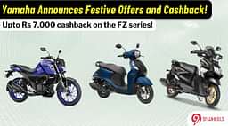 Yamaha Announces Festive Offers On Fascino, FZ, and RayZR 125!