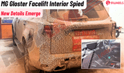 2025 MG Gloster Facelift Interior Spied; More Features, New Details 2025 MG Gloster Facelift Interior Spied; More Features, New Details