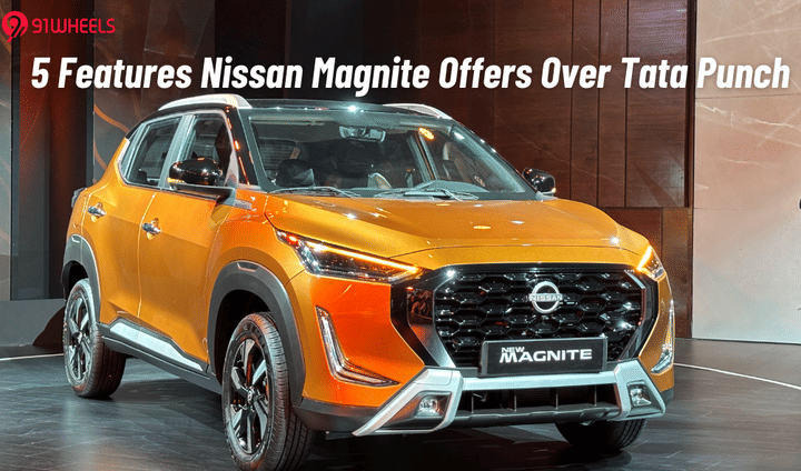5 Features That The Nissan Magnite Facelift Offers Over Tata Punch 5 Features That The Nissan Magnite Facelift Offers Over Tata Punch