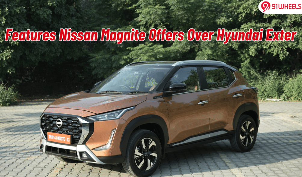 Features That The Nissan Magnite Facelift Offers Over Hyundai Exter Features That The Nissan Magnite Facelift Offers Over Hyundai Exter