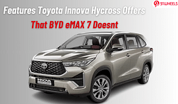 Features Toyota Innova Hycross Offers Over BYD eMAX 7