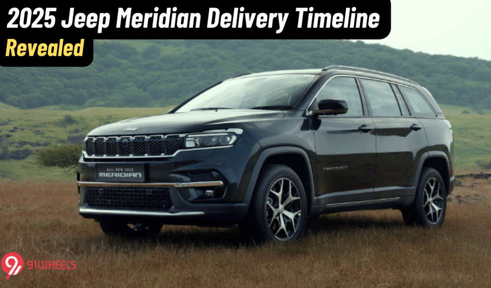 2025 Jeep Meridian Delivery Timeline Revealed