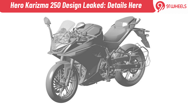 Hero Karizma 250 Design Leaked: Details Here