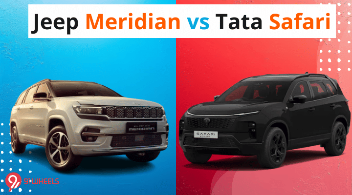 Jeep Meridian vs Tata Safari: Which 7-Seater Has More Class? Jeep Meridian vs Tata Safari: Which 7-Seater Has More Class?