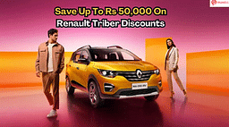 Renault Triber Available With Discounts Up To Rs 50,000 - All Details