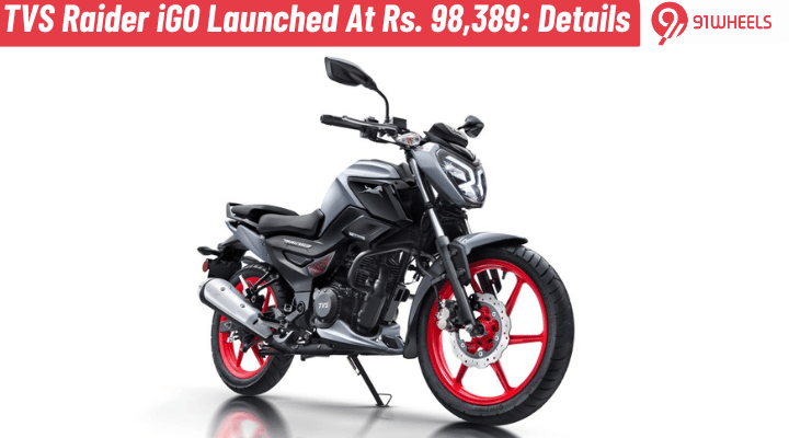 TVS Raider iGO Assist Launched At Rs. 98,389: All Details Here TVS Raider iGO Assist Launched At Rs. 98,389: All Details Here