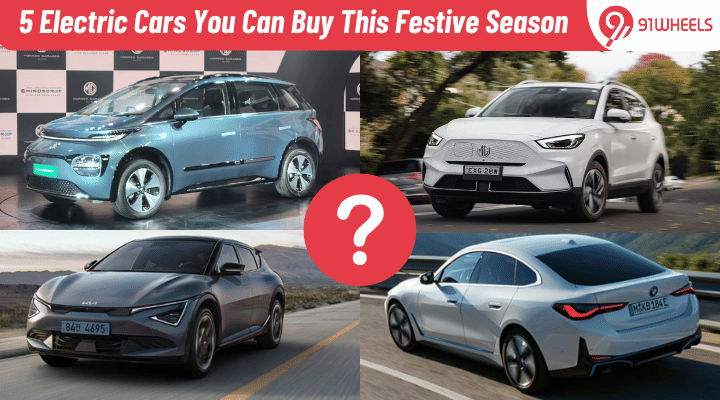 From MG Windsor EV to BMW i4 eDrive 40; 5 EVs You Can Buy This Festive Season From MG Windsor EV to BMW i4 eDrive 40; 5 EVs You Can Buy This Festive Season