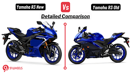 Yamaha R3 Old Vs New: Key Differences Explained