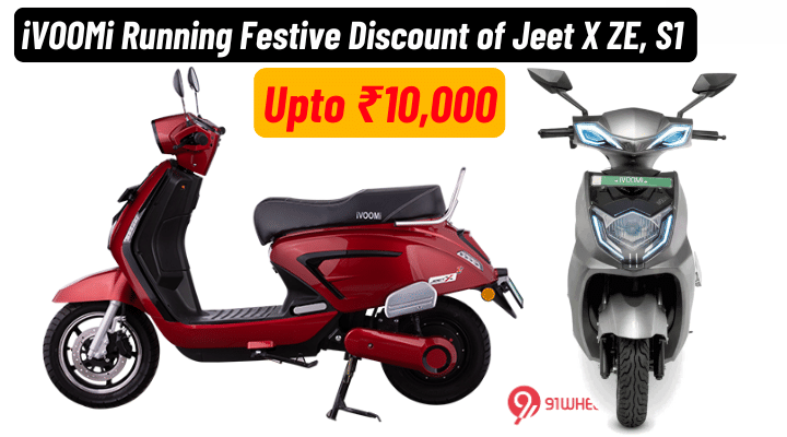 iVOOMi Running Festive Discount of Jeet X ZE, S1 Series - Upto 10,000 iVOOMi Running Festive Discount of Jeet X ZE, S1 Series - Upto 10,000