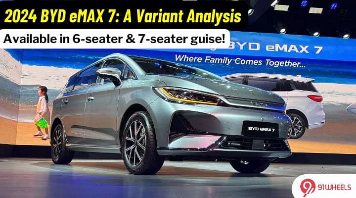 2024 BYD eMAX 7 Variant Analysis: A Quick Look