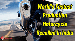 World's Fastest Production Motorcycle Recalled In India: Here’s Why