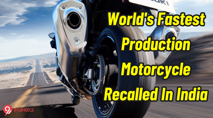 World's Fastest Production Motorcycle Recalled In India: Here’s Why World's Fastest Production Motorcycle Recalled In India: Here’s Why