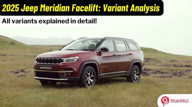 2025 Jeep Meridian: Variant Analysis