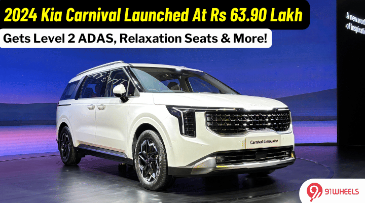2024 Kia Carnival Launched, Prices Start From Rs 63.90 Lakh