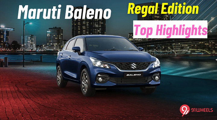 Maruti Baleno Regal Edition Launched: Here Are Its Top Highlights