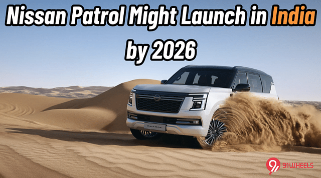 Nissan Patrol Might Launch In India By 2026: Here’s What We Know!