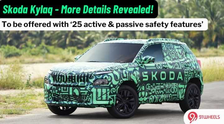More Details Of The Skoda Kylaq Before Its Global Reveal! More Details Of The Skoda Kylaq Before Its Global Reveal!
