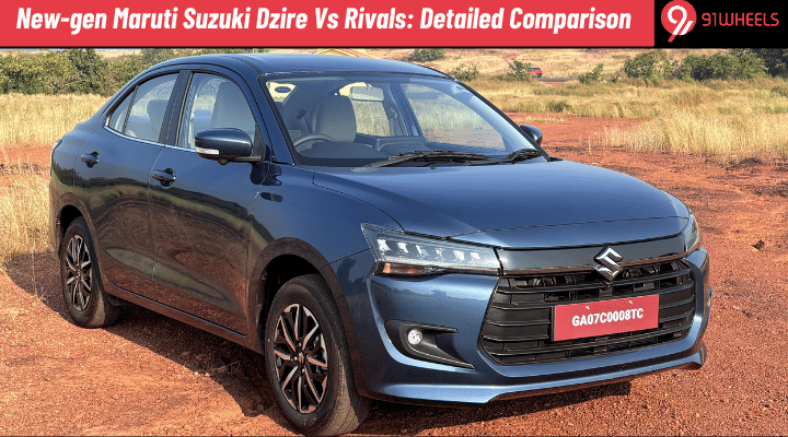New-gen Maruti Suzuki Dzire Vs Rivals: Detailed Comparison New-gen Maruti Suzuki Dzire Vs Rivals: Detailed Comparison