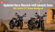 Hero Mavrick 440 With USD Forks, TFT Screen Unveiled; Launch Soon