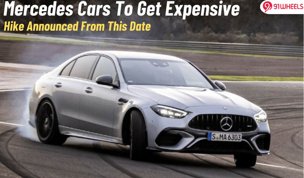 Mercedes India To Implement 3% Price Hike From This Date Onwards Mercedes India To Implement 3% Price Hike From This Date Onwards