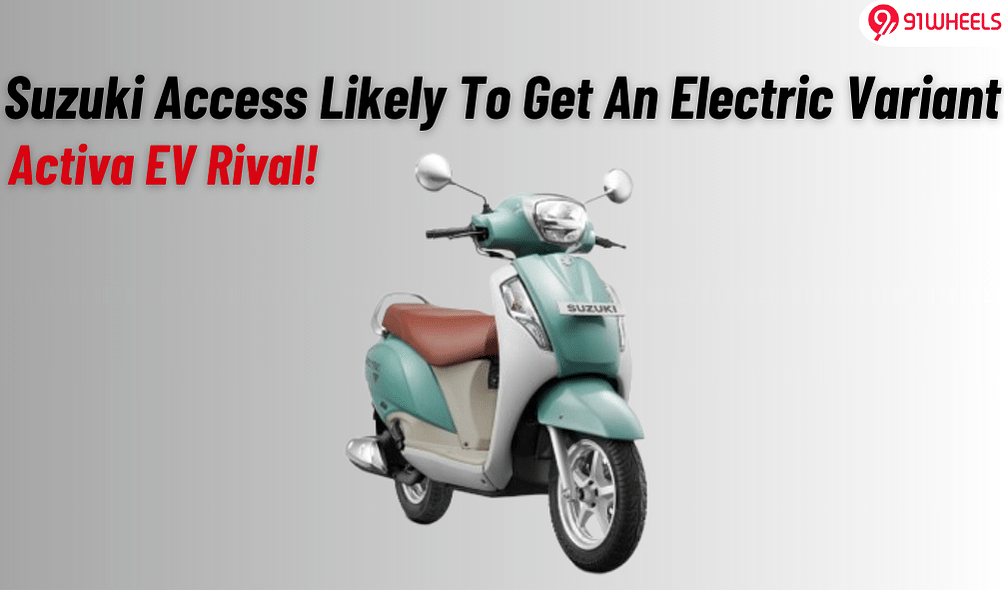 Suzuki Access Electric Likely To Be Launched Next Year; Activa EV Rival