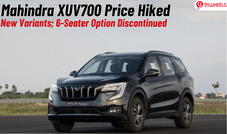 Mahindra XUV700 Price Hiked By Up To Rs. 50,000 In November 2024