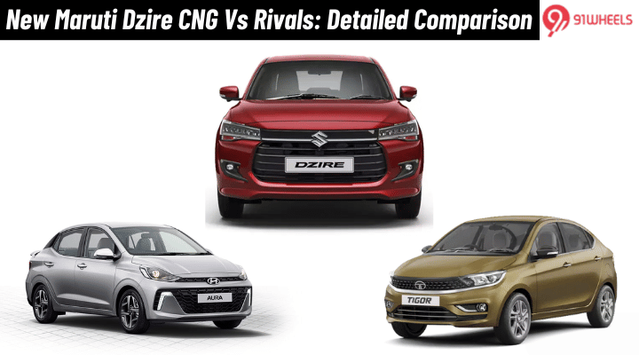 New Maruti Dzire CNG Vs Rivals: Detailed Comparison New Maruti Dzire CNG Vs Rivals: Detailed Comparison